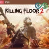 Killing Floor 2 | PS4/PS5 | TR | Privato